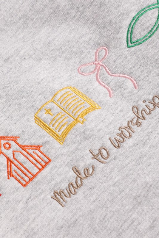 Made to Worship Embroidered Sweatshirt