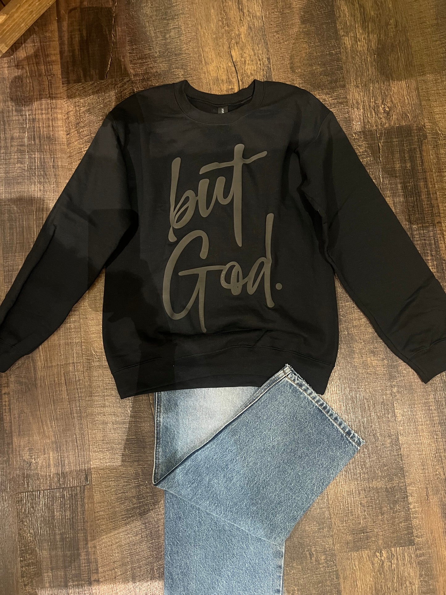 Puff But God Black Sweatshirt