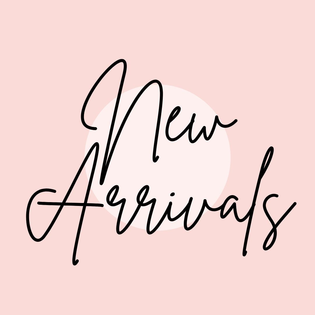 New Arrivals