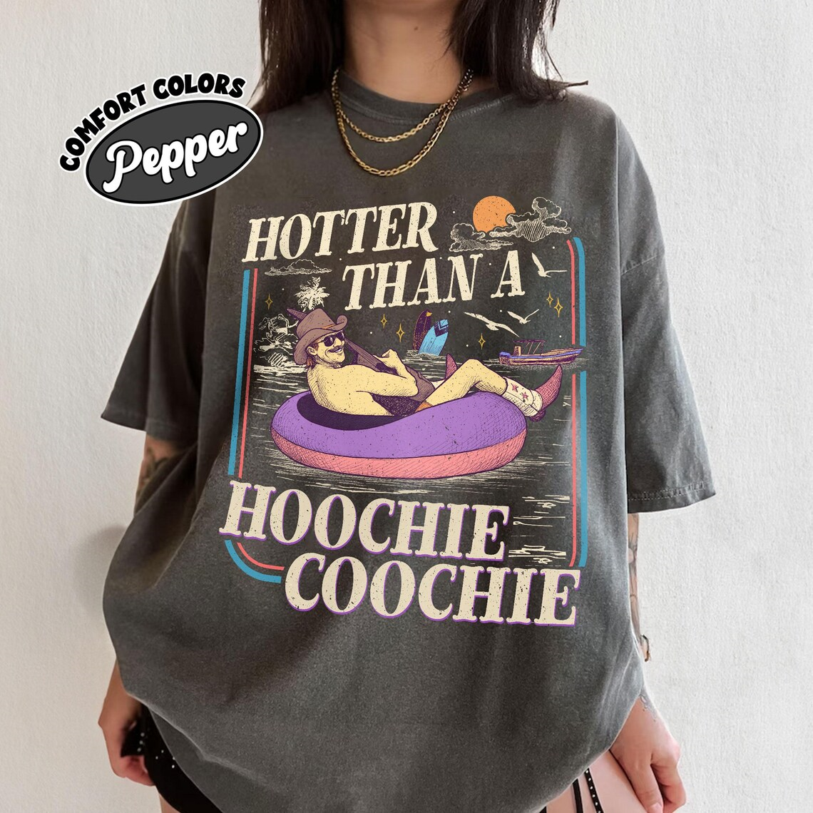 Hotter Than A Hoochie Coochie Tee