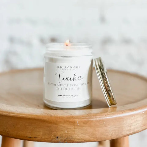 Miracle Worker Candle | Teacher Appreciation | 8oz