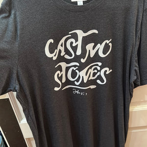 Cast No Stones Tee